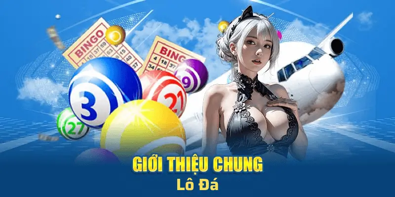 Lô Đá Là Gì? Hướng Dẫn Cách Tính Tiền Thắng Chi Tiết Cho Người Chơi Lô